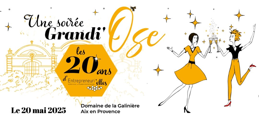 Soirée Grandi'Ose 20 ans